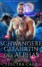 [Wölfe von Rose Valley 01] • Die schwangere Gefährtin des Alphas